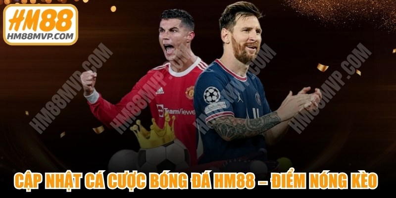 Cập Nhật Cá Cược Bóng Đá